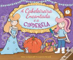A Cabeleireira Encantada e a Cinderela