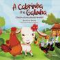 A Cabrinha e a Galinha - Preview