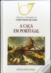 Capa do artigo A Caça em Portugal Volume II