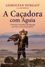 A Caçadora Com Águia - Preview