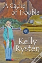 A Cache Of Trouble
