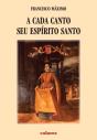 A Cada Canto seu Espírito Santo - Preview