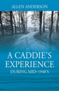 A Caddie'S Experience