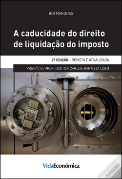 Capa do artigo A Caducidade do Direito de Liquidação do Imposto