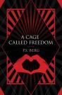 A Cage Called Freedom - Preview