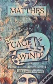 A Cage For The Wind
