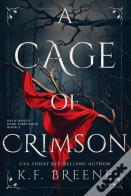 A Cage Of Crimson