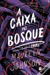 Capa do artigo A Caixa No Bosque – Uma Nova História Da Série Cordialmente Cruel 
