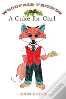 A Cake For Carl