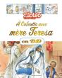 À Calcutta Avec Mère Teresa - Preview