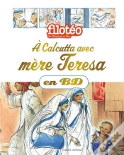 Capa do artigo À Calcutta Avec Mère Teresa