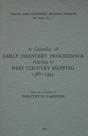 A Calendar Of Early Chancery Proceedings Relating To West Country Shipping 1388-1493 - Preview