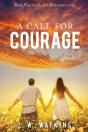 A Call For Courage - Preview