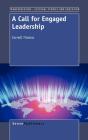 A Call For Engaged Leadership - Preview