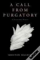 A Call From Purgatory
