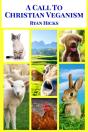 A Call To Christian Veganism - Preview