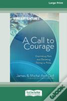 A Call To Courage