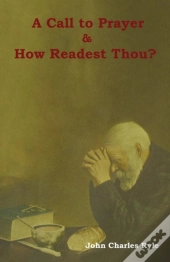A Call To Prayer And How Readest Thou?