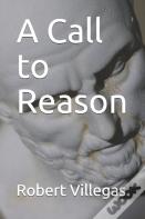A Call To Reason