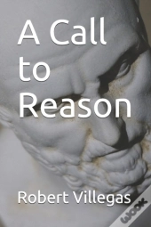 A Call To Reason