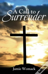A Call To Surrender