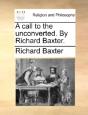 A Call To The Unconverted. By Richard Ba - Preview