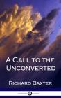 A Call To The Unconverted (Hardcover) - Preview