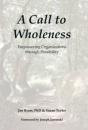 A Call To Wholeness - Preview