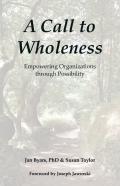 A Call To Wholeness