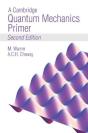 A Cambridge Quantum Mechanics Primer - Preview