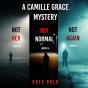A Camille Grace Fbi Suspense Thriller Bundle: Not Her (#4), Not Normal (#5), And Not Again (#6) - Preview