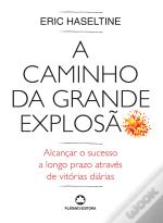 A Caminho da Grande Explosão