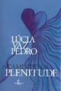 A Caminho da Plenitude - Preview