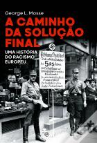 A Caminho da Solução Final