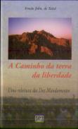 A Caminho da Terra da Liberdade
