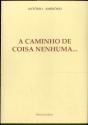 A Caminho de Coisa Nenhuma... - Preview