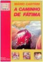 A Caminho de Fátima - Preview