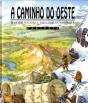 A Caminho do Oeste - Preview