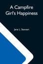 A Campfire Girl'S Happiness - Preview