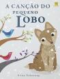 A Canção do Pequeno Lobo - Preview