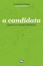 A Candidata - Preview