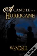 A Candle In A Hurricane