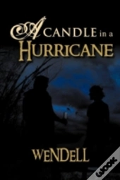 A Candle In A Hurricane