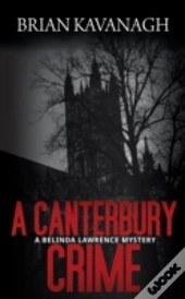 A Canterbury Crime (A Belinda Lawrence Mystery)
