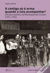 Capa do artigo A Cantiga Só é Arma Quando a Luta Acompanhar!