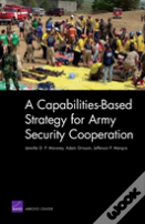 A Capabilities-Based Strategy For Army Security Cooperation