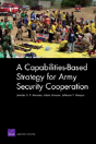 A Capabilities-Based Strategy For Army Security Cooperation - Preview