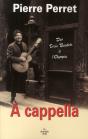 A Cappella ; Des Trois Beaudets À L'Olympia - Preview