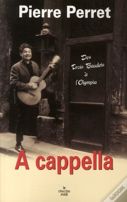 Capa do artigo A Cappella ; Des Trois Beaudets À L'Olympia