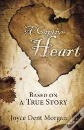 A Captive Heart